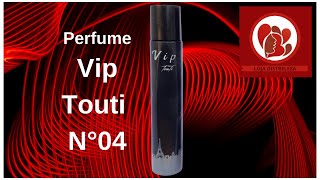 Perfume Vip Touti 04