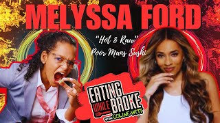 MELYSSA FORD-Hot \u0026 Raw Poor Mans Sushi