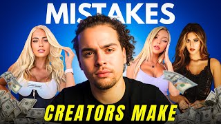 5 Mistakes That New OnlyFans Creators Make