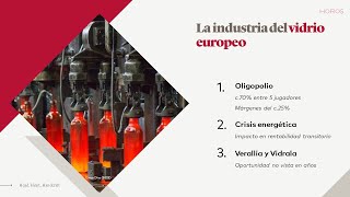 Tesis de inversión de la industria europea del vidrio: Verallia y Vidrala