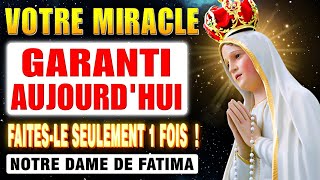 💖PRIÈRE À NOTRE-DAME DE FATIMA - CELUI QUI ENTENDU A EU SON MIRACLE RÉPONDU RAPIDEMENT !