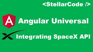 Angular Server Side Rendering with Angular Universal | Integrating SpaceX API