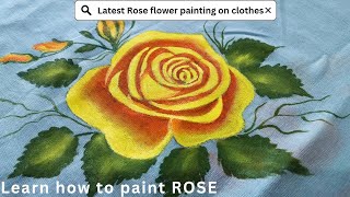 How to paint on cotton cloth rose flower|Fabric painting of rose |cotton कपड़े पर पेंटिंग कैसे करें