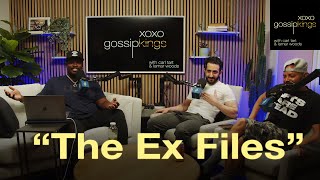 THE EX FILES - XOXO, Gossip Kings - 204