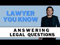 The Lawyer You Know - You have legal questions, he has the answers!