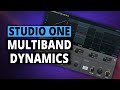 Studio One Multiband Dynamics (Multiband Compression)