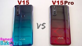 Vivo V15 vs V15 Pro SpeedTest and Camera Comparison