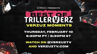 Ciroc Presents: Best of TrillerVerz - VERZUZ Moments