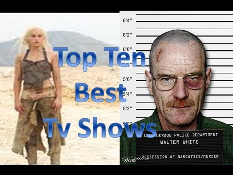 Top Ten Greatest Tv Shows Of All Time!! - YouTube