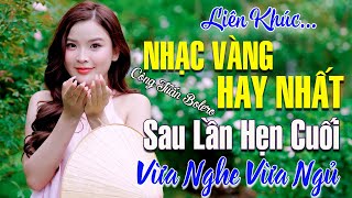 SAU LẦN HẸN CUỐI - NHẠC LÍNH CÔNG TUẤN 2024 - Nhạc Vàng Xưa Giọng Ca Độc Lạ ĐẶC BIỆT HAY GÂY NGHIỆN