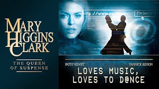 Loves Music, Loves To Dance (2001) | Full Movie | Mary Higgins Clark | Patsy Kensit