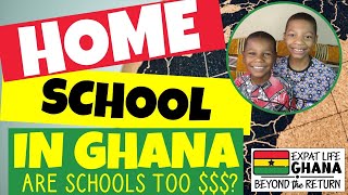 Schools in Ghana (Education is Too Expensive) Homeschooling in Africa