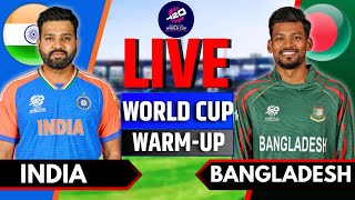 India vs Bangladesh Live, Warmup Match | Live Score & Commentary | T20 World Cup 2024 | IND vs BAN