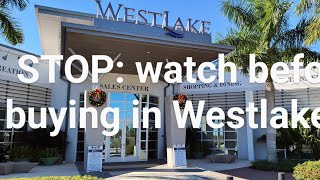 What you should know before you move to Westlake Florida