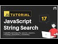 #17 JavaScript Bangla Tutorial | JavaScript String Search