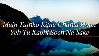 Soch Na Sake (LYRICS) - Arijit Singh, Tulsi Kumar | Airlift | Kumaar | Amaal Mallik | Dee music