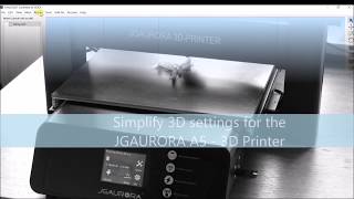 Simplify3D settings for the JGAURORA A5 💙 3D printer