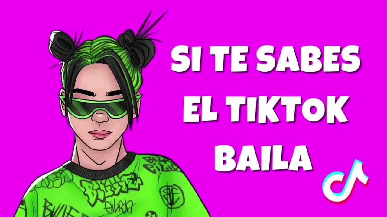 SI TE SABES EL TIK TOK BAILA 2022!! - YouTube