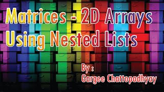 Matrices Nested Lists
