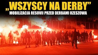 Mobilizacja Resovii przed Derbami Rzeszowa 18.09.2019