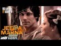 Jeena Sikha Diya Marna Sikha Diya | Do Lafzo Ki Kahani |