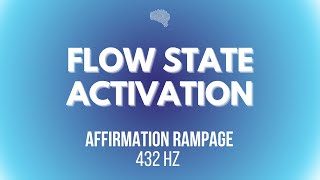 FLOW STATE ACTIVATION - ENTER THE FLOW STATE FOR MAGICAL MANIFESTATION