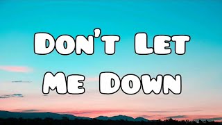 The Chainsmokers - Don´t Let Me Down (Sub español + Lyrics) ft. Daya