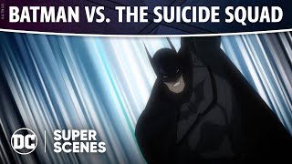 Batman: Assault on Arkham - Batman vs. The Suicide Squad | Super Scenes | DC