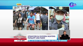 Sitwasyon sa Divisoria ngayong papalapit ang Pasko | BT