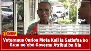 Veteranus Carlos Mota Kuli la Satisfas ho Grau ne’ebé Governu Atribui ba nia