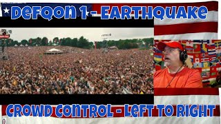 Defqon.1 - Earthquake | Crowd Control - Left To Right - REACTION - amazing