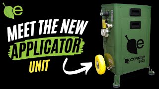 ecoFINISH - High Tech Applicator Unit