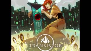 Transistor Original Soundtrack Extended - Stained Glass (Hummed)