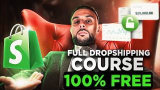 FREE Shopify Dropshipping Course | COMPLETE A-Z BLUEPRINT 2024