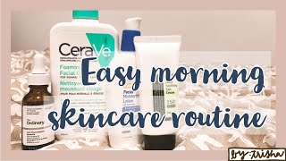 AFFORDABLE \u0026 SIMPLE MORNING SKINCARE ROUTINE // CeraVe, The Ordinary, \u0026 COSRX INGREDIENT BREAKDOWN