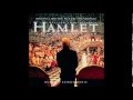 Hamlet (1996) OST - 18. My Thoughts Be Bloody