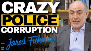 One of The Most Haunting Stories of Modern Day Police Corruption - Jared Fishman
