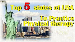 Top 5 Best States of USA to practice Physical Therapy.