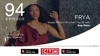 F R Y A on the Gagasi FM \u0026 CTM Urban Top 30 with Njinga Mpanza