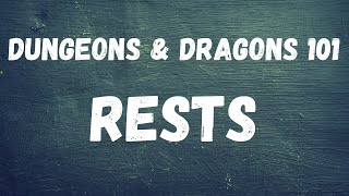 Rests in D\u0026D - Intro to DnD Tutorial