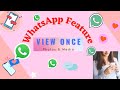 WhatsApp: Introducing View Once || How To Send DISAPPEARING Photos & Videos on WhatsApp? (View Once)