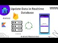 How to update Data in Firebase Realtime Database in Android Studio || Firebase Reatime Database|2023