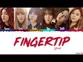 GFRIEND(여자친구) - 'FINGERTIP' Lyrics [Color coded Han-Rom-Eng]