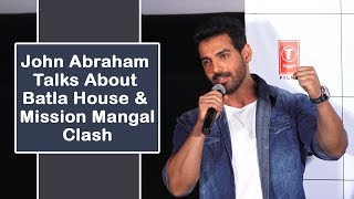 John Abraham Reaction On Clash With Akshay Kumar's Mission Mangal