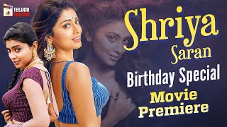 Shriya Saran Birthday Special Movie Premiere | #HappyBirthdayShriyaSaran | Mango Telugu Cinema