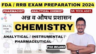 CHEMISTRY / FDA EXAM PREPARATION / RRB EXAM PREPARATION / PHARMACIST ANALYTICAL CHEMIST SR.TECH ASST