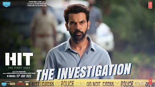 HIT: The First Case (Dialogue Promo) - The Investigation |Rajkummar, Sanya, Dr. Sailesh K |Bhushan K