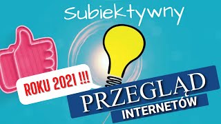 Subiektywny Przegląd Internetów Mix 2021