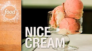 Nice Cream | From Food Network Kitchen | Food Network