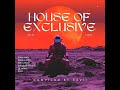 House Of Exclusives Vol.4